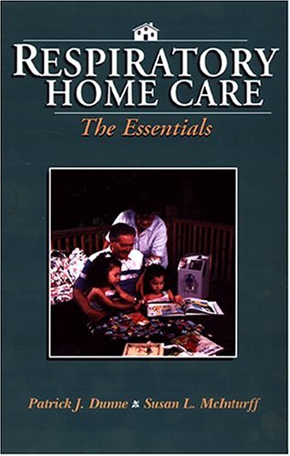 Imagen de archivo de Respiratory Home Care: The Essentials a la venta por BooksRun