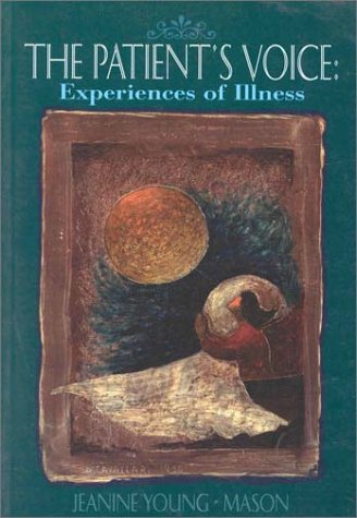 Stock image for The Patient's Voice: Experiences of Illness for sale by SecondSale
