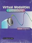 Virtual Modalities: Ultrasound (9780803601826) by Starkey, Chad