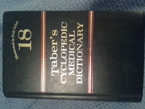 Imagen de archivo de Taber's Cyclopedic Medical Dictionary (18th ed) a la venta por Your Online Bookstore