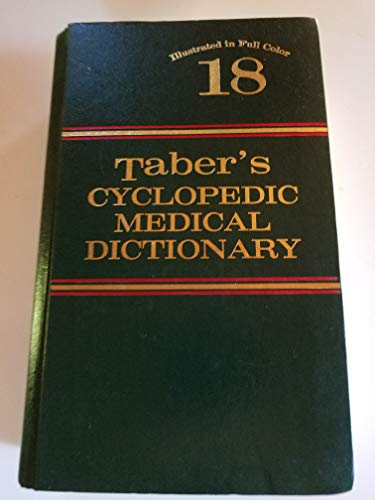 Imagen de archivo de Taber's Cyclopedic Medical Dictionary, 18th Edition: Illustrated In Full Color a la venta por a2zbooks