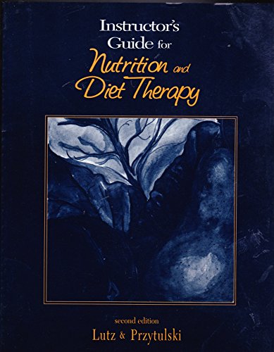 Beispielbild fr Instructor's Guide for Nutrition and Diet Therapy zum Verkauf von Wonder Book
