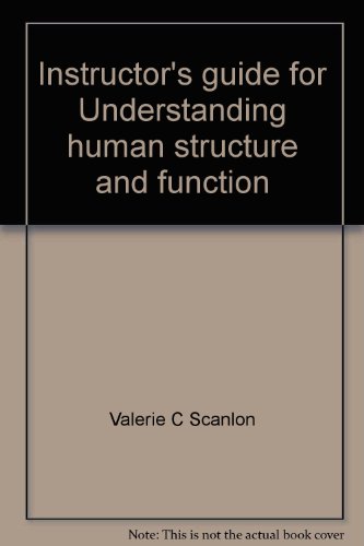 Stock image for Instructor's guide for Understanding human structure and function for sale by Basement Seller 101