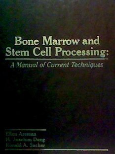 Beispielbild fr Bone Marrow and Stem Cell Processing : A Manual of Current Techniques zum Verkauf von Better World Books: West