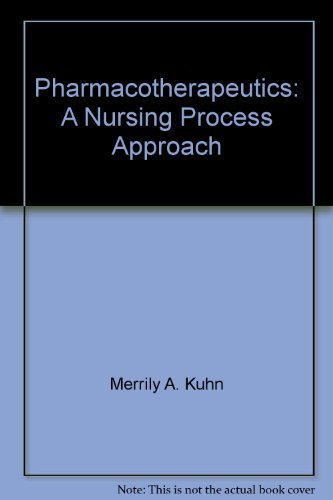9780803602847: Pharmacotherapeutics: A Nursing Process Approach