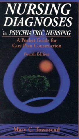 Stock image for Nursing Diagnoses in Psychiatric Nursing: A Pocket Guide for Care Plan Construction for sale by SecondSale