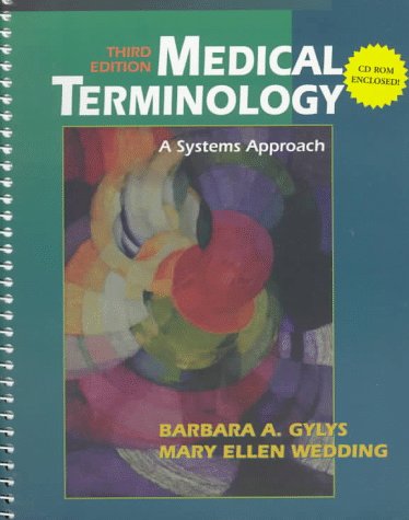 Imagen de archivo de Medical Terminology: A Systems Approach/With CD-ROM [With CDROM] a la venta por ThriftBooks-Dallas