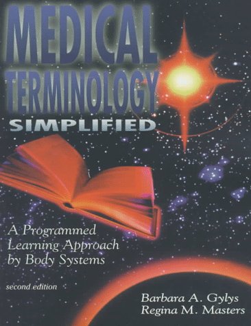 Beispielbild fr Medical Terminology Simplified: A Programmed Learning Approach by Body Systems (Book with 2 Audiocassettes) zum Verkauf von BookHolders