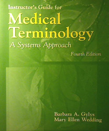 Imagen de archivo de Medical Terminology: A Systems Approach (Instructor's Guide) a la venta por Wonder Book