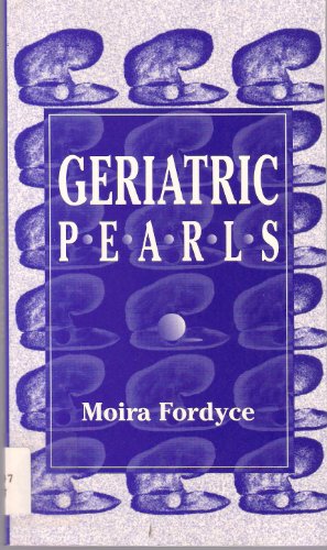 Beispielbild fr Geriatric Pearls zum Verkauf von Better World Books