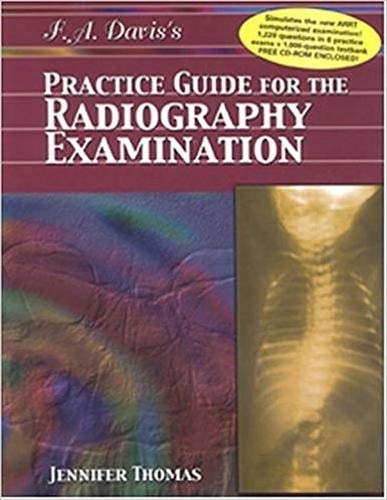 F. A. Davis's Practice Guide for the Radiography Examination (9780803604605) by Thomas MS RT(R)(MR), Jennifer S.