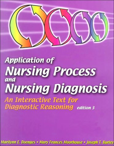 Imagen de archivo de Application of Nursing Process and Nursing Diagnosis: An Interactive Text for Diagnostic Reasoning a la venta por HPB-Red