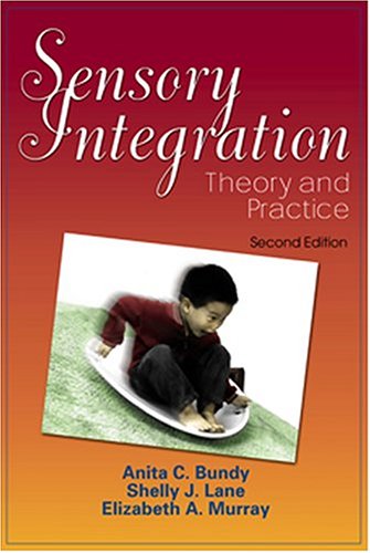 Beispielbild fr Sensory Integration: Theory and Practice zum Verkauf von BookHolders