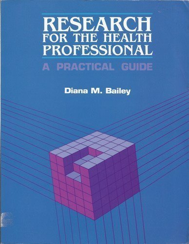Beispielbild fr Research for the Health Professional: A Practical Guide zum Verkauf von Anybook.com