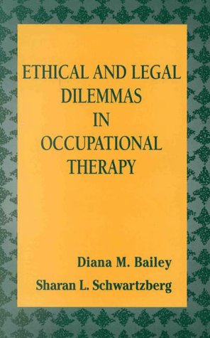 9780803605671: Ethical and Legal Dilemmas in Occupational Therapy