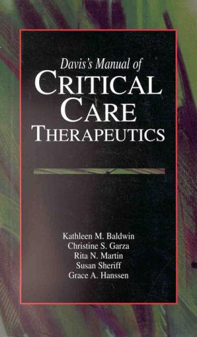 Imagen de archivo de Daviss Manual of Critical Care Therapeutics a la venta por Mr. Bookman