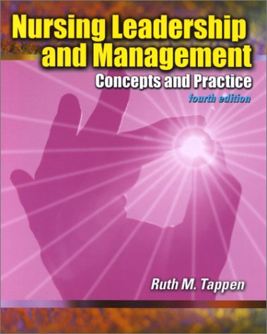 Nursing Leadership and Management: Concepts and Practice (9780803606098) by TAPPEN, RUTH