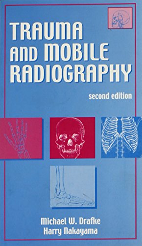 Stock image for Trauma and Mobile Radiography for sale by A Team Books