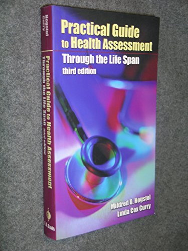 Imagen de archivo de Practical Guide to Health Assessment Through the Life Span a la venta por Wonder Book