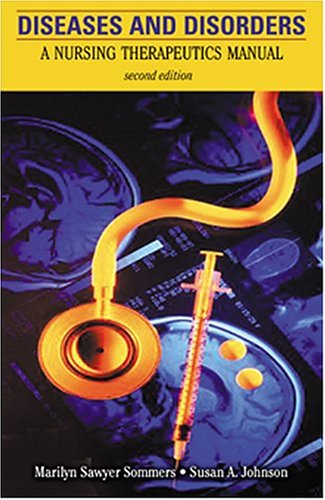 Beispielbild fr Diseases and Disorders: A Nursing Therapeutics Manual zum Verkauf von SecondSale
