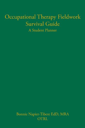 Stock image for Occupational Therapy Fieldwork Survival Guide: A Student Planner for sale by ThriftBooks-Dallas