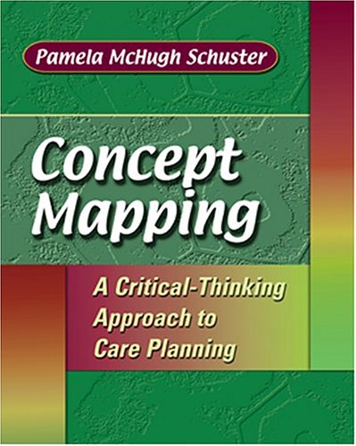 Stock image for Concept Mapping: A Critical-Thinking Approach to Care Planning for sale by Once Upon A Time Books