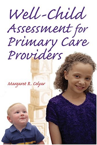 Imagen de archivo de Well Child Assessment for Primary Care Providers a la venta por Books of the Smoky Mountains