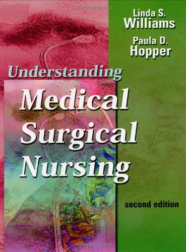 Understanding Medical-Surgical Nursing (9780803610378) by Williams, Linda S.; Hopper, Paula D.