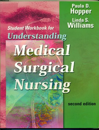 Imagen de archivo de Student Workbook for Understanding Medical-Surgical Nursing a la venta por Better World Books