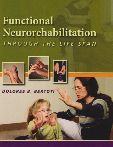 Imagen de archivo de Functional Neurorehabilitation Through the Life Span a la venta por Books of the Smoky Mountains