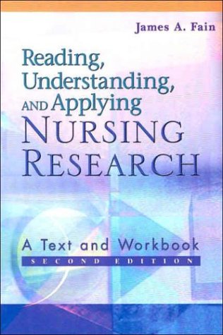 Stock image for Reading, Understanding and Applying Nursing Research: A Text and Workbook for sale by SecondSale