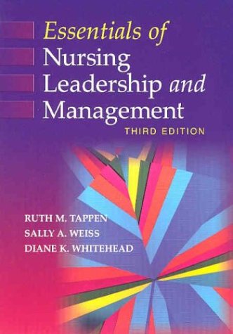 Stock image for Essentials of Nursing Leadership and Management (Essentials of Nursing Leadership & Management) for sale by Better World Books