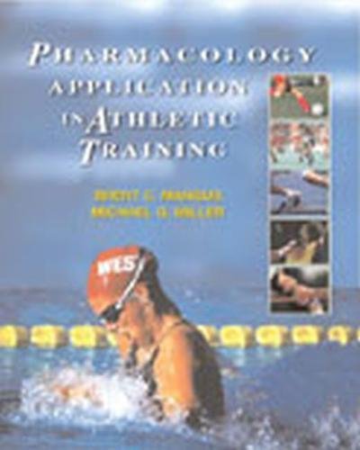 Beispielbild fr Pharmacology Application in Athletic Training zum Verkauf von SecondSale