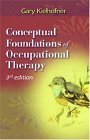 Imagen de archivo de Conceptual Foundations of Occupational Therapy a la venta por SecondSale