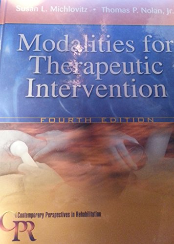 Imagen de archivo de Modalities for Therapeutic Intervention (Contemporary Perspectives in Rehabilitation) a la venta por More Than Words