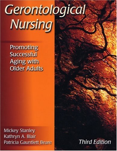 Beispielbild fr Gerontological Nursing : Promoting Successful Aging with Older Adults zum Verkauf von Better World Books: West