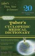 Stock image for Taber's Cyclopedic Medical Dictionary: Non-indexed (Taber's Cyclopedic Medical Dictionary (Non-Indexed Version)) for sale by SecondSale
