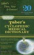 Stock image for Taber's Cyclopedic Medical Dictionary : Non Thumb-Indexed Version for sale by Better World Books