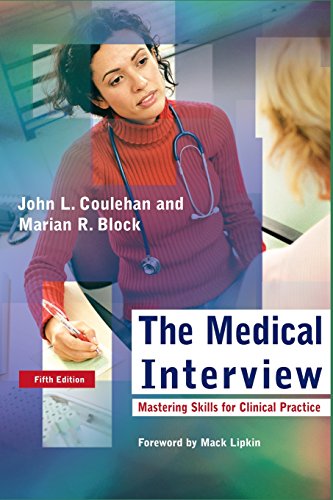 The medical interview : mastering skills for clinical practice