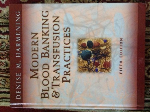 Beispielbild fr Modern Blood Banking Transfusion Practices (Modern Blood Banking and Transfusion Practice) zum Verkauf von Books of the Smoky Mountains