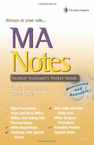 MA Notes: Medical Assistant's Pocket Guide (9780803612815) by Brassington, Cindi; Goretti, Cheri