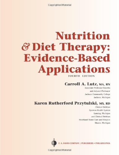9780803613362: Nutrition and Diet Therapy: Evidence-Based Applications
