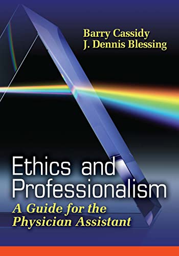 Imagen de archivo de Ethics and Professionalism: A Guide for the Physician Assistant a la venta por BooksRun