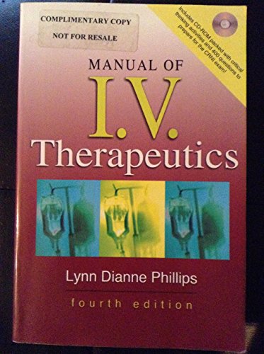 Manual of I. V. Therapeutics - Teacher's Edition (9780803613683) by Phillips, Lynn Dianne