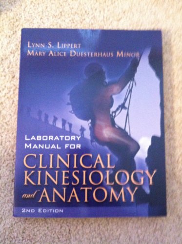Beispielbild fr Laboratory Manual for Clinical Kinesiology and Anatomy zum Verkauf von Books From California