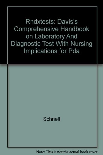 Rndxtests: Davis's Comprehensive Handbook on Laboratory And Diagnostic Test With Nursing Implications for Pda (9780803613867) by Schnell