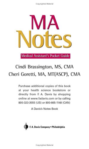 MA Notes: Medical Assistant's Pocket Guide (Special Bakers Dozen ) (9780803613942) by Brassington, Cindi; Goretti, Cheri