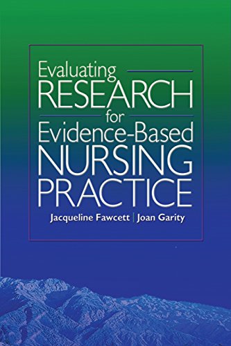 Evaluating Research for Evidence-Based Nursing Practice
