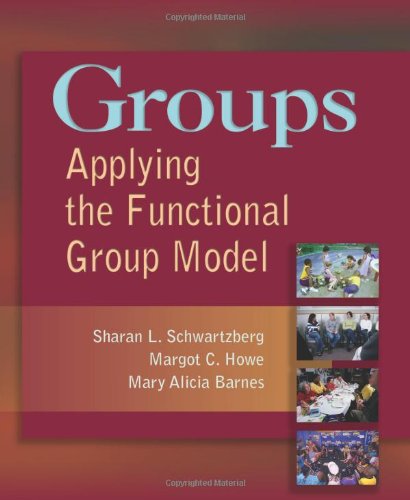 Imagen de archivo de Groups : Applying the Functional Group Model a la venta por Better World Books: West