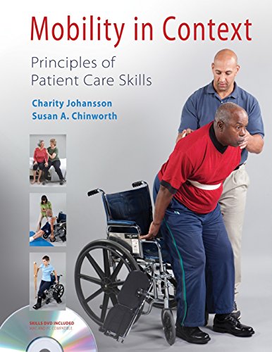 Beispielbild fr Mobility in Context: Principles of Patient Care Skills zum Verkauf von Orion Tech